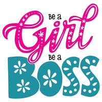 "Be a Girl, Be a Boss" T-shirt- White