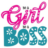 "Be a Girl, Be a Boss" T-shirt- Black