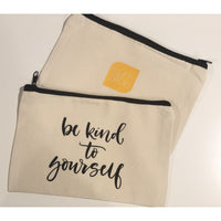 Be Kind to Yourself Pouch